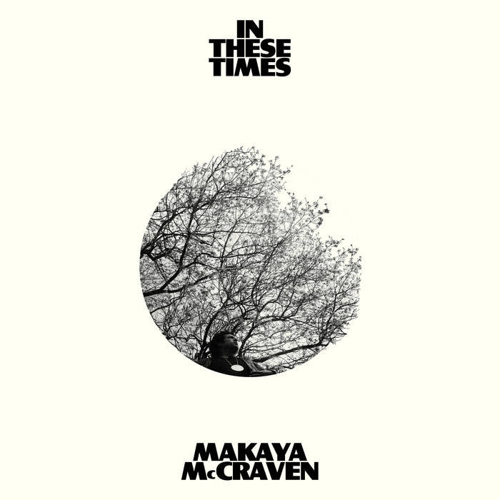 McKaya McCraven - In These Times LP