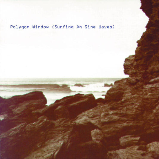 Polygon Window - Surfing On Sine Waves (Expanded Edition) 3LP