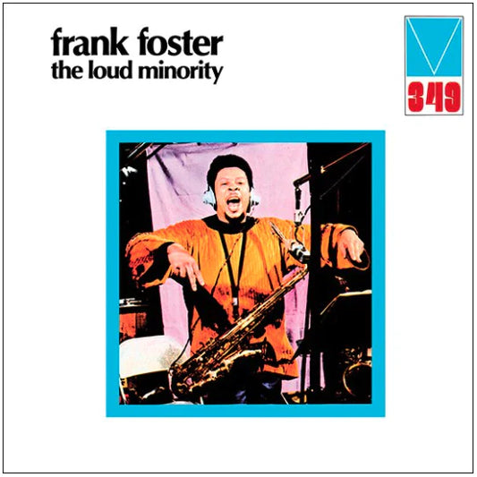 Frank Foster - The Loud Minority LP